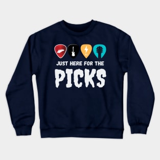 Just Here For The Picks Crewneck Sweatshirt